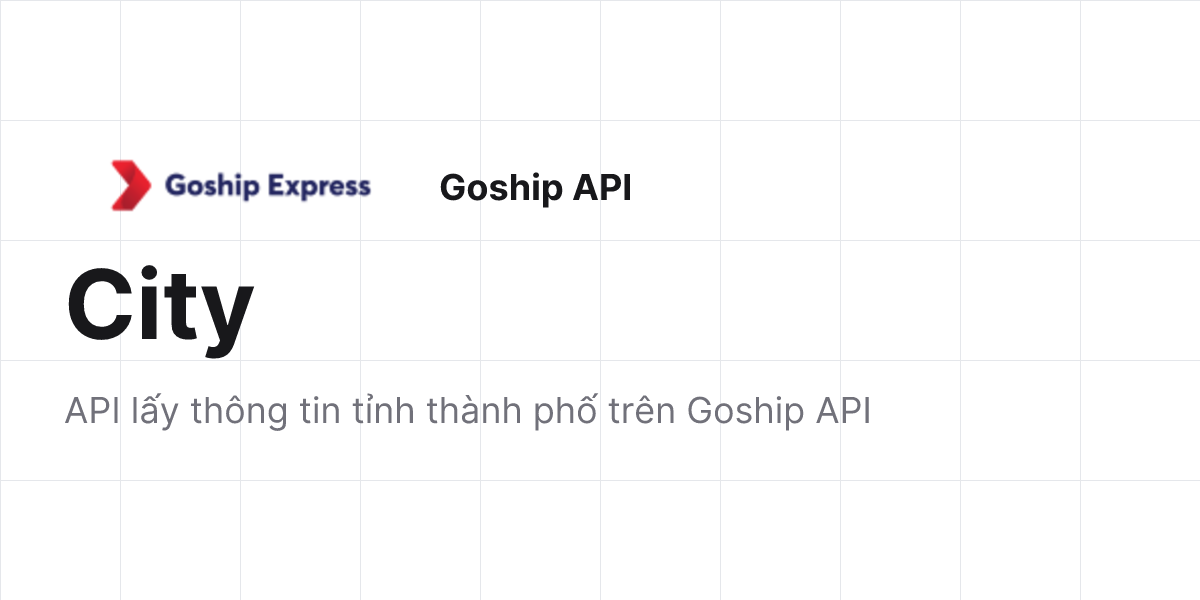 City - GOSHIP API